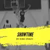 King Crazii - Showtime - Single